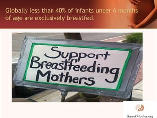 Breastfeeding support…In 1991 UNICEF and WHO launched the baby friendly Hospital Initiative (BFHI) as a way to encourage hospital worldwide to adopt the steps to successful breastfeeding.
