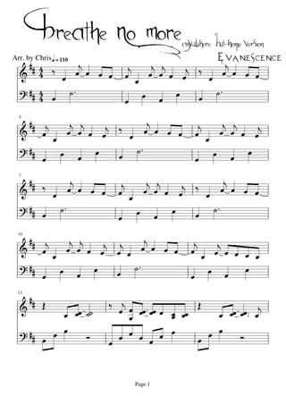 = 110
4
7
10
13
Arr. by Chris Evanescence
Page 1
 
