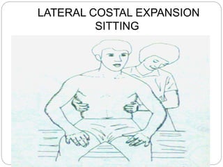 LATERAL COSTAL EXPANSION
SITTING
 