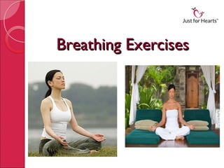 Breathing Exercises
 