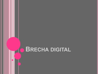 Brecha digital