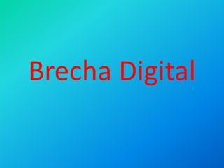Brecha Digital
 