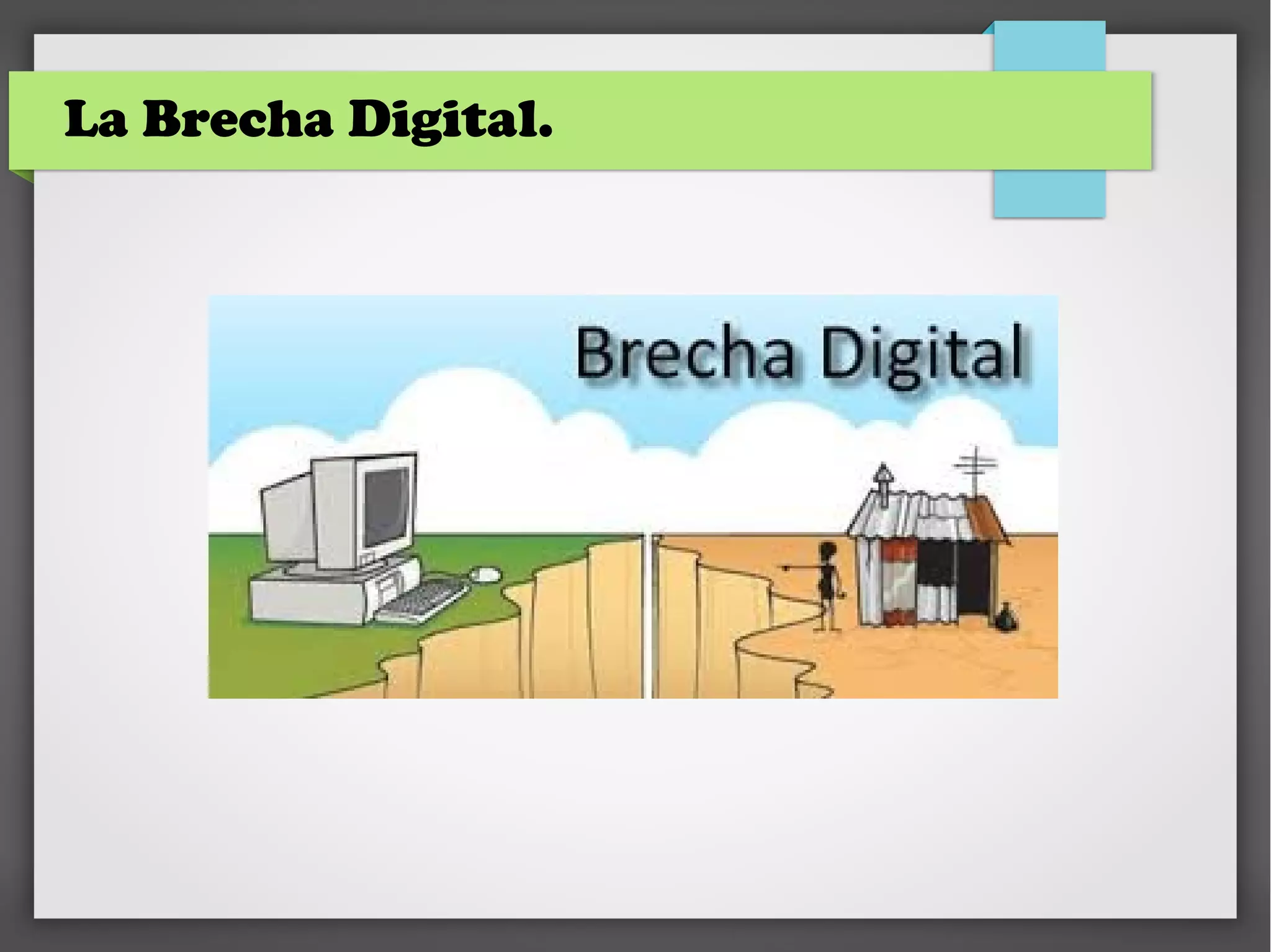 Brecha digital. | PPT