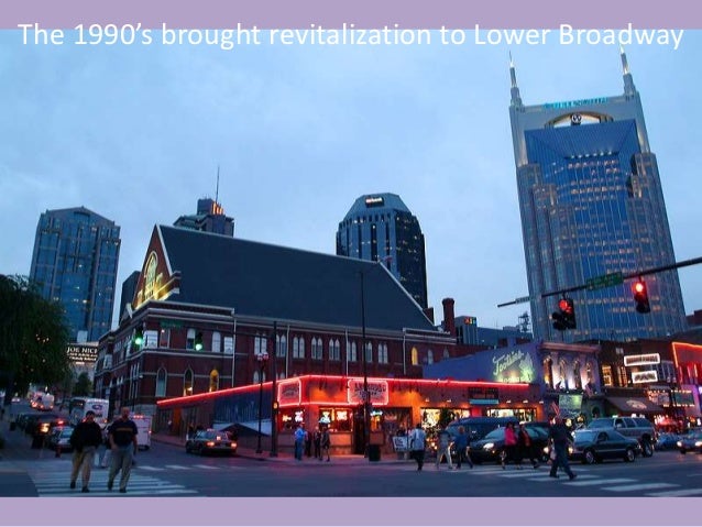 Downtown Nashville How You Changed (19911999)!