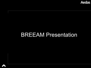 BREEAM Presentation 