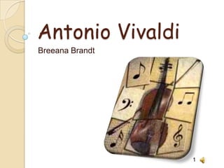Antonio Vivaldi Breeana Brandt 1 