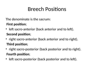 Breech presentation in pregnancy and management | PPTX