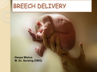 -Deepa Mishra 
M. Sc. Nursing (OBG) 
 