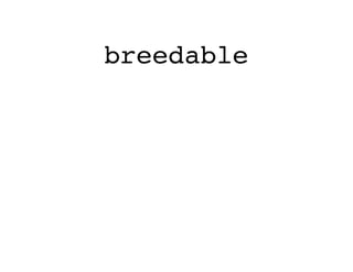 breedable
 