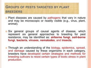 Breeding for resistance to disease and insect pests(biotic stress) | PPTX