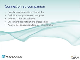 Installation du Windows Azure CompanionParamétrage de Windows AzureDémo
