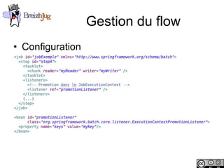 Gestion du flow
       • Configuration




Copyright © BreizhJug
 