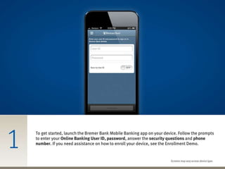 Mobile Banking from Bremer Bank - Usage