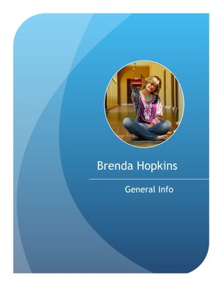 Brenda Hopkins
General Info
 