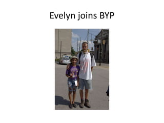 Evelyn joins BYP
 
