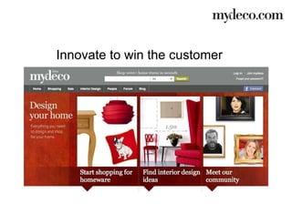 Innovate to win the customer 