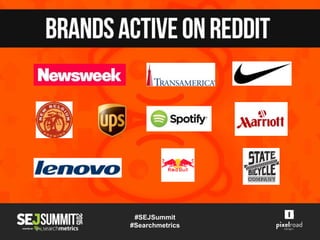  Stayed involved the entire time
 Light hearted / humor
#SEJSummit
#Searchmetrics
 