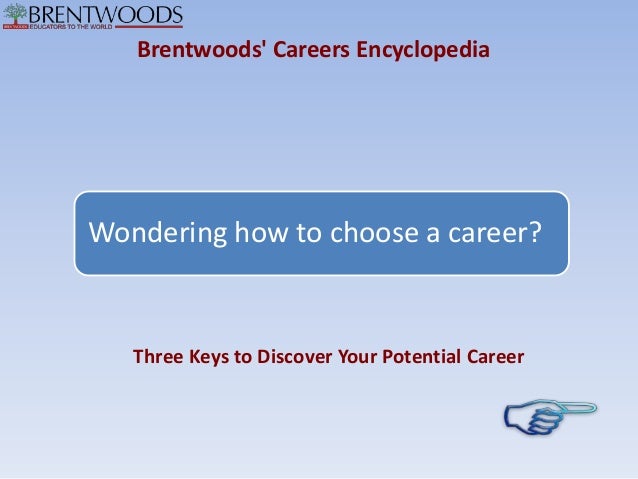 brentwoods careers encyclopedia career encyclopedia