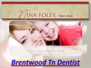 Brentwood Tn Dentist
 