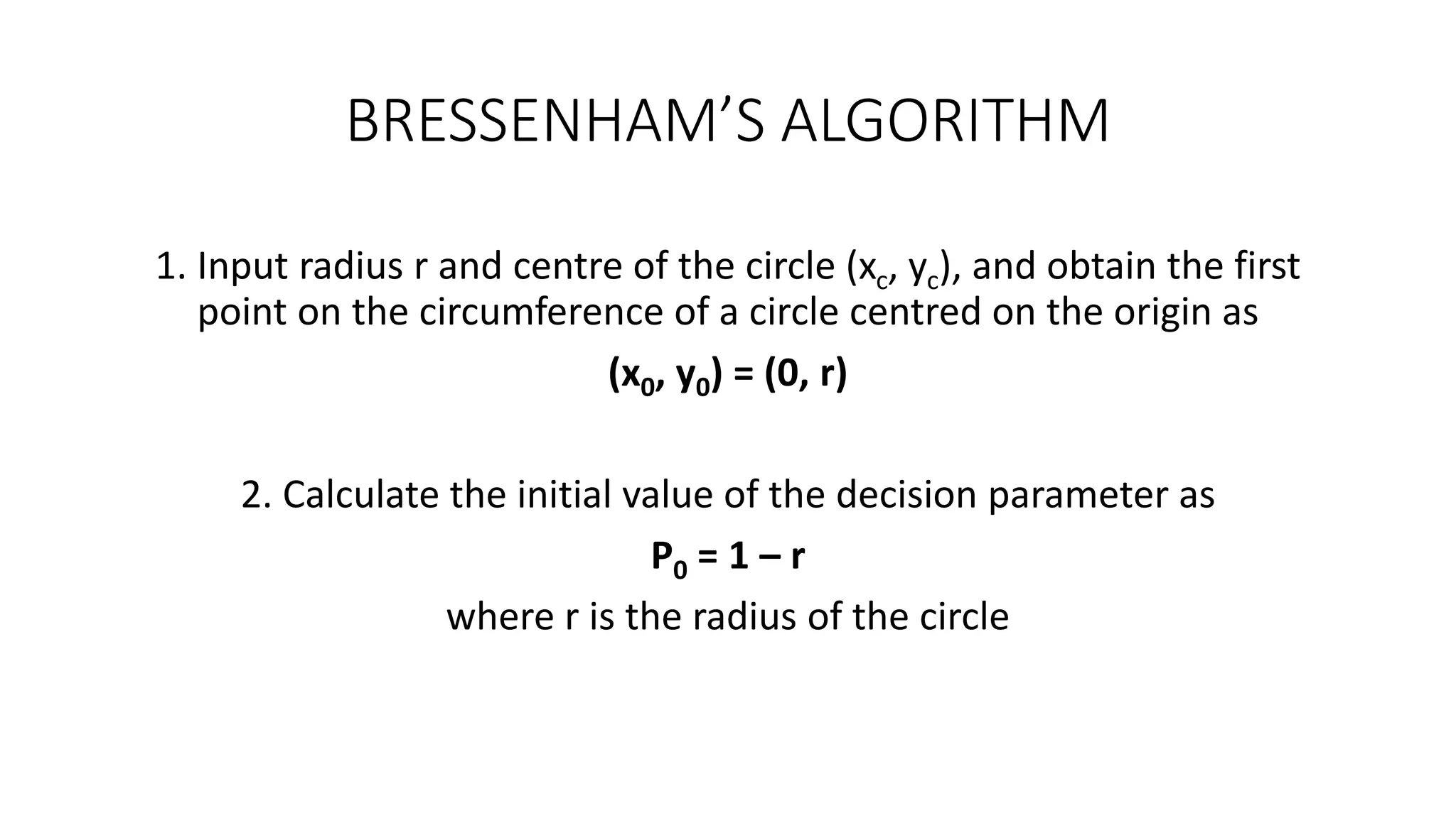 Bressenham’s Midpoint Circle Drawing Algorithm | PPTX