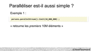 Une réduction simple
2ème version :
// map / filter / reduce pattern on collections
int sum = persons.stream()
.map(Person...