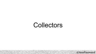 Collectors

 