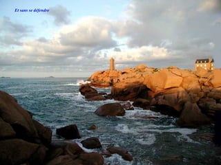 Et sans se défendre
 