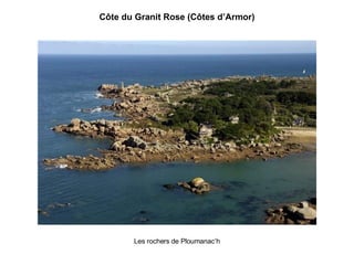 Les rochers de Ploumanac’h Côte du Granit Rose (Côtes d’Armor) 