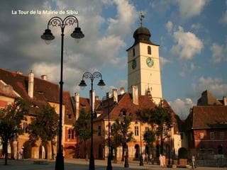 La Tour de la Mairie de Sibiu
 