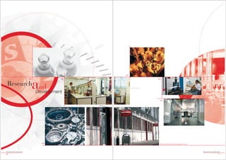 03




                                and
                           01             02        04

 Research
                                Development
                                                     05




                                  06                The new Research and Development Centre



Research and Development                                                                      Research and Development
16                                                                                                                 17
 