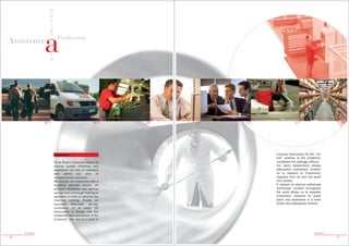 D
                       e
                       s
                       i
                       g



                  a
                       n
                             Production
Assistence
                       n
                       d




                  08                                      09     10   11   12                13                              14




                           Assistance                                           in-house technicians for the "on-
                                                                                line" solution of the problems,
                           To be Breton Customer means to                       completes the package offered.
                           choose quality, efficiency and                       Our parts department, always
                           excellence not only of machines                      adequately maintained, enables
                           and plants but also of                               us to respond to Customers'
                           complementary services.                              requests from all over the world
                           We provide our customers with a                      very quickly.
                           qualified pre-sale advice, an                        A network of external authorized
                           efficient installation and start-up                  workshops located throughout
                           service and a thorough training to                   the world allows us to expedite
                           operators in order to optimize the                   Customers' requests for spare
                           machine running. Finally, an                         parts and assistance in a more
                           excellent after-sale service                         timely and widespread manner.
                           composed of at least 50
                           technicians in charge with the
                           installation and assistance at the
                           Customer’ site and of a staff of



     Assistance                                                                                            Assistance
24                                                                                                                      25
 