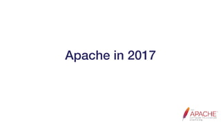 Apache in 2017
 