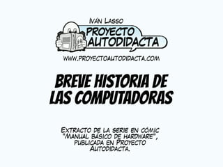 Breve historia de las computadoras