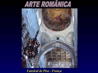 Catedral de Pisa - França
 