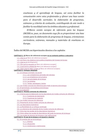 Guía para profesorado de Español Lengua Extranjera – ELE
18 María Méndez Santos
4.1.4. El contexto mental del usuario o al...