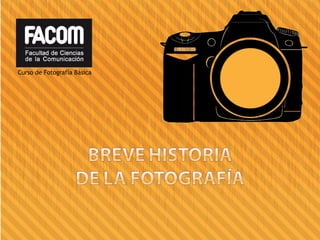 Curso de Fotografía Básica
 