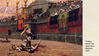 "Pollice
Verso" por
Jean-Léon
Gérôme,
1872.
 