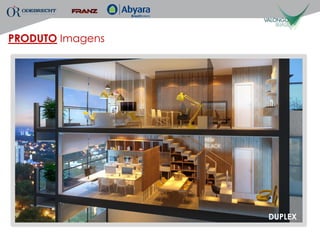 PRODUTO Imagens




                  DUPLEX
 