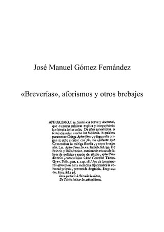 José Manuel Gómez Fernández 
«Breverías», aforismos y otros brebajes 
 