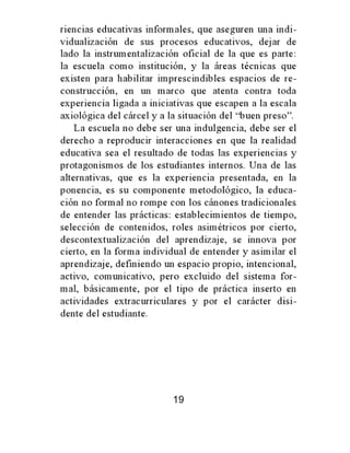 Breves de educación desde los intramuros