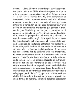 Breves de educación desde los intramuros