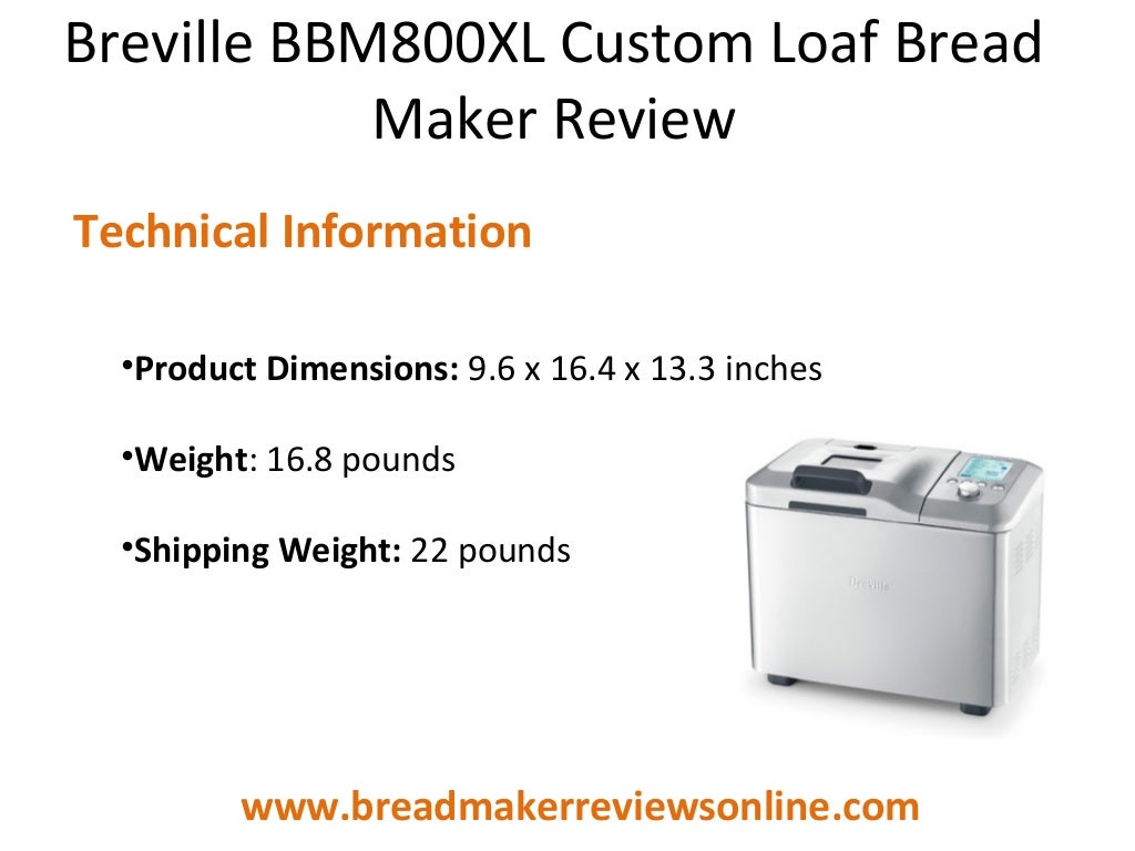 Breville bbm800 xl custom loaf bread maker