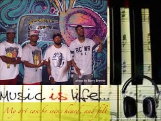 photo by Barry Brewer
naturalbeauty-photos,deviantart.com
My art can be seen, heard, and felt
photo by Barry Brewer