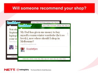 Will someone recommend your shop? The Social Web for Small Business 