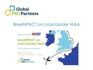 BrexIMPACT on cross-border M&A
 