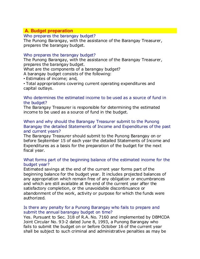 barangay budget Barangay budgetary process 1 aside from being a financial plan, the barangay budget serves as an instrument for barangay officials to effectively manage the development of the barangay. barangay budget Barangay budgetary process 1 aside from being a financial plan, the barangay budget serves as an instrument for barangay officials to effectively manage the development of the barangay.