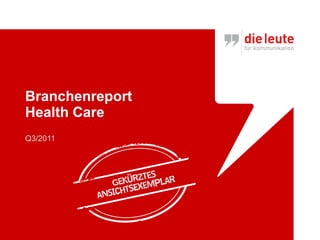 Branchenreport  Health Care Q3/2011 