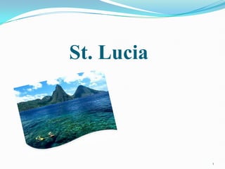 St. Lucia 1 