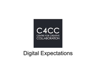 Digital Expectations
 
