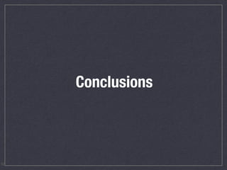 Conclusions
52
 